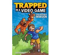Trapped in a Video Game (Book 2): The Invisible Invasion - [Livre en VO] Dustin Brady, Jesse Brady (Auteur)