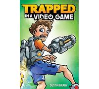 Trapped in a Video Game (Volume 1)