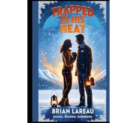 Trapped in His Heat