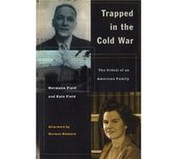Trapped in the Cold War by Kate Field Hermann Field, Kate Field (Auteur)