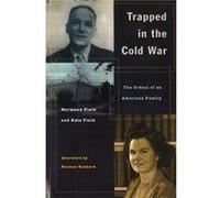 Trapped in the Cold War by Kate Field Hermann Field, Kate Field (Auteur)