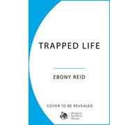 Trapped Life A Year with the Mandem on a London Estate - Ebony Reid - Merky Books Digital - ebook (ePub) - Livre