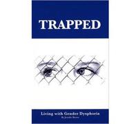 Trapped: Living with Gender Dysphoria Brown, Jennifer (Auteur)