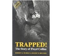 Trapped! the Story of Floyd Collins Robert K. Murray, Roger W. Brucker (Auteur)