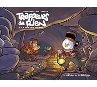 Trappeurs de rien - Tome 5 - La Mine des Anciens