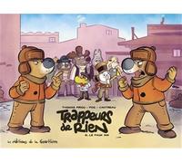 Trappeurs de rien - Tome 6 - Le Faux ami