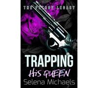 Trapping His Queen: A Dark Russian Mafia Romance