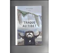TRAQUE AU TIBET