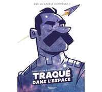 Traqué dans l'espace - Chris Baldie - Les Aventuriers D'ailleurs - cartonné - Bande dessinée