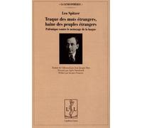 Traque Des Mots Étrangers, Haine Des Peuples Étrangers - Polémique Contre Le Nettoyage De La Langue