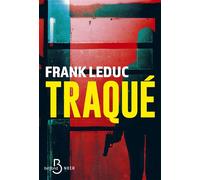 Frank Leduc – Traqué – La cavale sous haute tension d'un criminel hors-normes – Roman broché