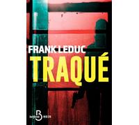 Traqué - NOUVEAUTE par l'auteur du bestseller DUEL, prix des Libraires U - La cavale sous haute tension d'un criminel hors-normes