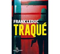 Frank Leduc – Traqué – La cavale sous haute tension d'un criminel hors-normes – Roman broché