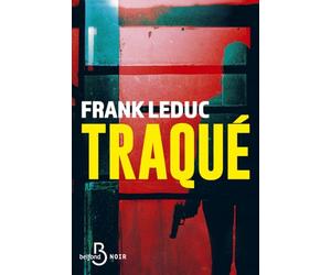 Traqué - NOUVEAUTE par l'auteur du bestseller DUEL, prix des Libraires U - La cavale sous haute tension d'un criminel hors-normes