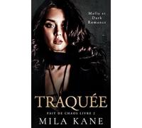 Traquée: Mafia et Dark Romance