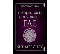 Traquée par le Gouverneur fae