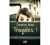 Traquées !