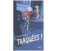 Traquées !