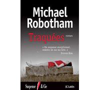 Traquees - Michael Robotham - Lattes - broché - Roman