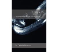 Traquées: Sous surveillance: l'emprise 2.0