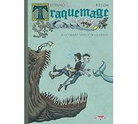 Traquemage – Tome 2 : Le chant vaseux de la sirène – Delcourt