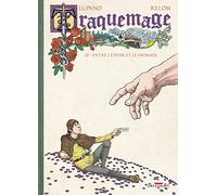 Traquemage – Tome 3 : Entre l'espoir et le fromage – Delcourt