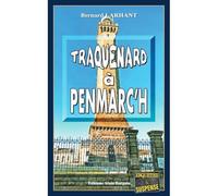 Traquenard à Penmarc’h - Bernard Larhant - Alain Bargain Eds - Poche - Roman