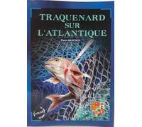 Traquenard sur l'Atlantique - Pierre Ranchou - Ranchou Pierre - broché - Roman