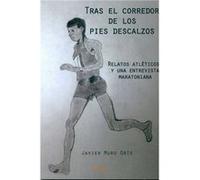 Tras El Corredor De Los Pies Descalzos - [Livre en VO] Javier Muro (Auteur)