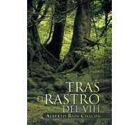 Tras El Rastro Del Vih