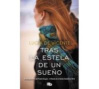 Tras La Estela De Un Sueño - [Livre en VO] De Vicente, Lucia (Auteur)
