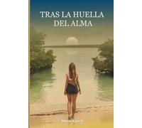 Tras la Huella del Alma