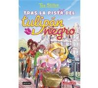 Tras La Pista Del Tulipán Negro Stilton, Tea (Auteur)