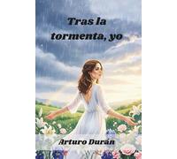 Tras la tormenta, yo