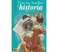 Tras Las Huellas De Tu Historia (Spanish Edition)