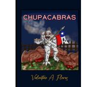 TRAS LAS HUELLAS DEL CHUPACABRAS EN CHILE: 25 AÑOS DESPUES