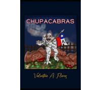 TRAS LAS HUELLAS DEL CHUPACABRAS EN CHILE: LA VERDAD: TRAS LAS HUELLAS DEL CHUPACABRAS EN CHILE: LA VERDAD