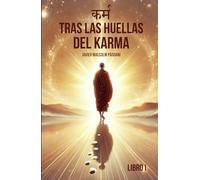 Tras las huellas del Karma - libro 1