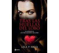 Tras las huellas del lobo