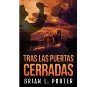 Tras Las Puertas Cerradas