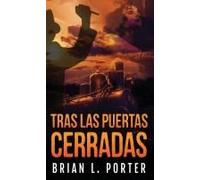 Tras Las Puertas Cerradas