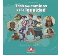 TRAS LOS CAMINOS DE LA IGUALDAD el club de los 3 - Amazon Digital Services LLC KDP - Amazon Digital Services LLC KDP - Livre en Anglais Amazon Digital Services LLC KDPAmazon Digital Services LLC KDP (
