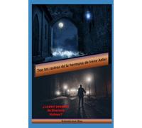 Tras los rastros de la hermana de Irene Adler: ¿La peor pesadilla de Sherlock Holmes?