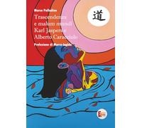 Trascendenza e malum mundi. Karl Jaspers e Alberto Caracciolo