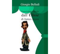 Trascrizione teatrale dall'Ulisse di James Joyce