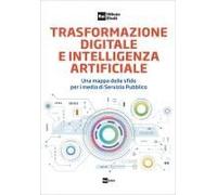 Trasformazione Digitale E Intelligenza Artificiale. Una Mappa Delle Sfide Per I Media Di Servizio Pubblico