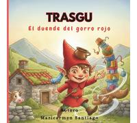 TRASGU: El duende del gorro rojo