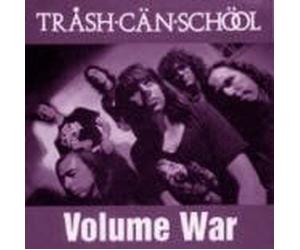Trash Can School - Volume War