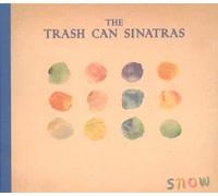 Trash Can Sinatras - Snow