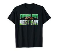 Trash Day is the Best Day - Camion à ordures T-Shirt
